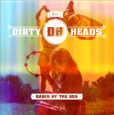 Album Review: Cabin by The Sea from The Dirty Heads